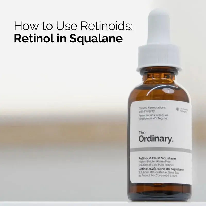 The Ordinary Ratinol 0.5% In Squalane